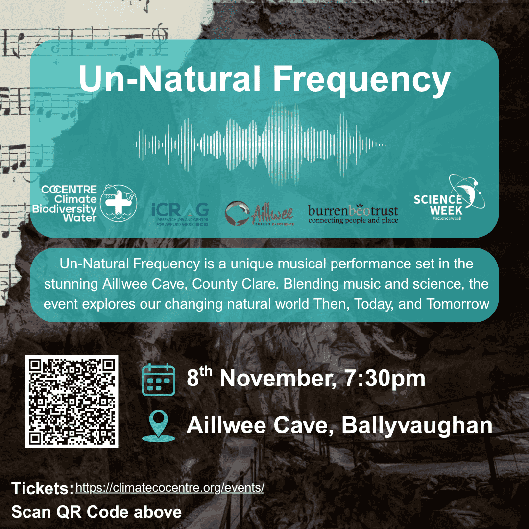 <p>Un-Natural Frequency is a unique musical performance set in the stunning Aillwee Cave, County Clare. Blending music, art, and science, the event explores our changing natural world Then, Today, and Tomorrow.</p>
<p>Featuring original choral and musical works created with musicians, communities, scientists, and climate voices, each piece responds to the surrounding landscape of the Burren and how it has been shaped and continues to be shaped by humans, nature and climate.</p>
<p>Audiences will encounter creative interpretations of themes such as groundwater, floodplains, and biodiverse farming, with sound and music used to bring scientific ideas to life and evoke the wonder of the Earth’s formation.</p>
<p>Part of Science Week, this immersive event is both inspiring and educational, highlighting the deep connections between art, science, and the natural heritage of County Clare.</p>
